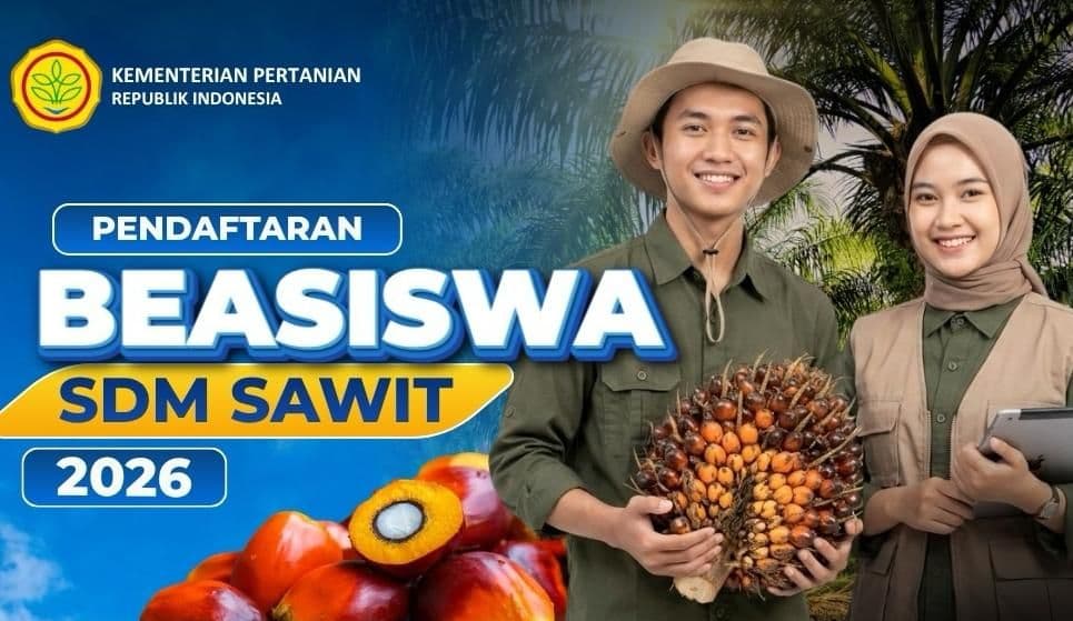 Segera Daftar! Hari Ini Terakhir Pendaftaran Beasiswa SDM Sawit 2026